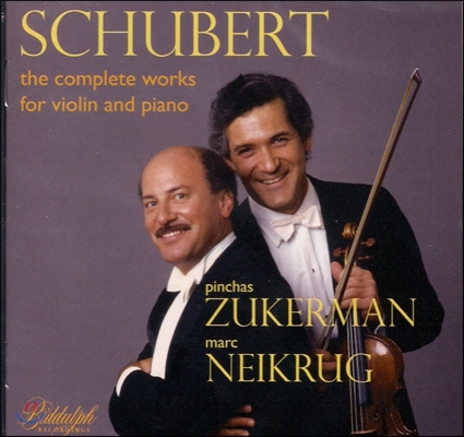 Pinchas Zukerman / Marc Neikrug 슈베르트: 바이올린과 피아노를 위한 작품 전곡집 (Schubert: The Complete Works for Violin and Piano)