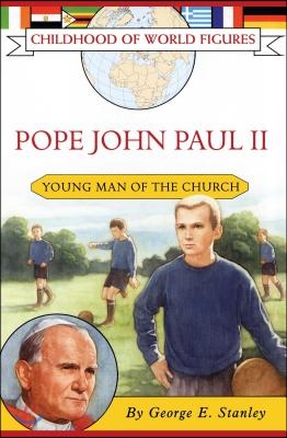 Pope John Paul II: Young Man of the Church