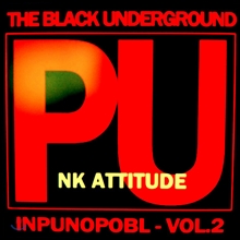 The Black Underground - Punk Attitude