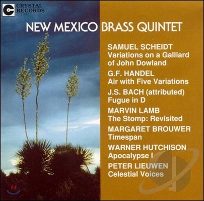 New Mexico Brass Quintet 뉴 멕시코 금관 오중주단 - 헨델: 아리아와 다섯 개의 변주곡 / 바흐: 푸가 (Handel: Air with 5 Variations / J.S. Bach: Fuguein D / Scheidt: John Dowland's Galliard Variations)