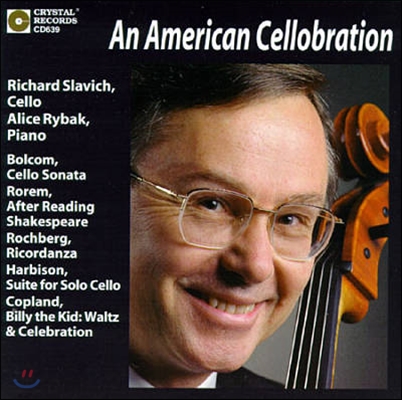 Richard Slavich 미국의 첼로작품 모음집 - 볼콤 / 네드 로렘 / 코플랜드 (An American Cellobration - Bolcom / Ned Rorem / Copland)