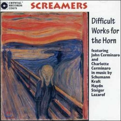 John Cerminaro 프렌치 혼을 위한 초절기교 작품집 (Screamers - Difficult Works for the Horn - Schumann / Kraft / Haydn / Steiger / Lazarof)