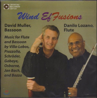 Danilo Lozano / David Muller 플루트와 바순을 위한 작품 - 빌라-로보스 / 보차 / 피아졸라 / 윌슨 오스본 (Wind Effusions - Music for Flute & Bassoon by Villa-Lobos, Piazzolla, Osborne, Bozza)