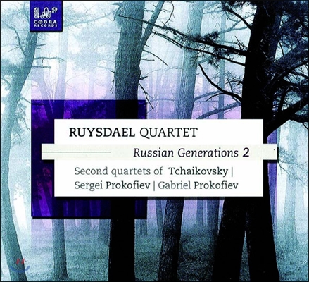 Ruysdael Quartet 러시아 현악사중주 2집 - 차이코프스키 / 프로코피에프 / 가브리엘 프로코피에프: 사중주 2번 (Russian Generations 2 - Tchaikovsky, S. Prokofiev, Gabriel Prokofiev)