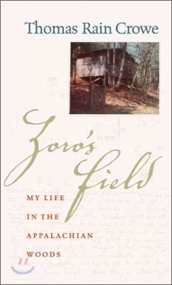 Zoro&#39;s Field: My Life in the Appalachian Woods