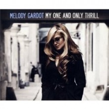 Melody Gardot - My One And Only Thrill (Limited Special Edition)