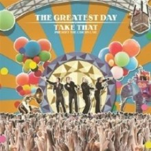 Take That - The Greatest Day: Take That Present The Circus Live
