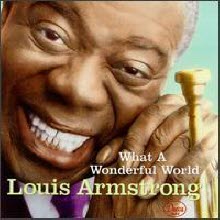 Louis Armstrong - What A Wonderful World (수입/미개봉)