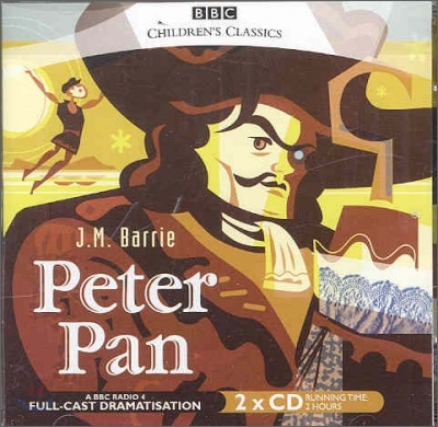 BBC Children's Classics : Peter Pan (Audio CD)