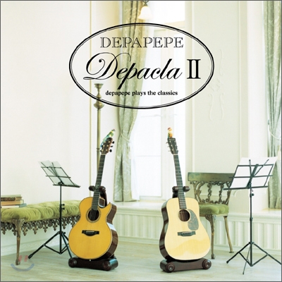 Depapepe - Depacla 2 (Depapepe Plays The Classics)