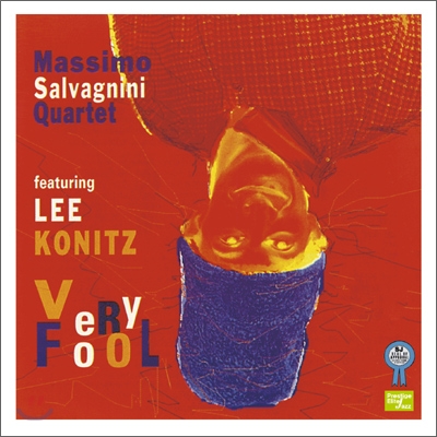 Massimo Salvagnini Quartet with Lee Konitz - Very Fool