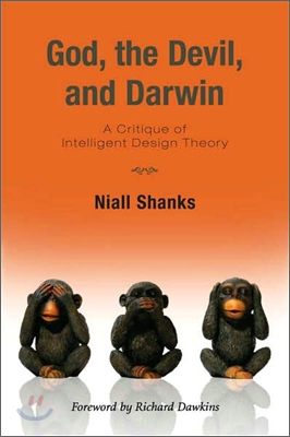 God, the Devil, and Darwin: A Critique of Intelligent Design Theory