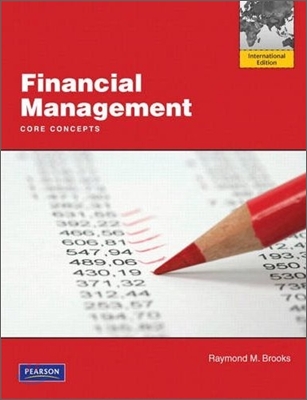 Financial Management : Core Concepts, 1/E