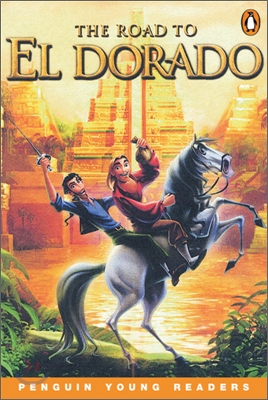 Penguin Young Readers Level 4 : The Road to EL DORADO (Book &amp; CD)