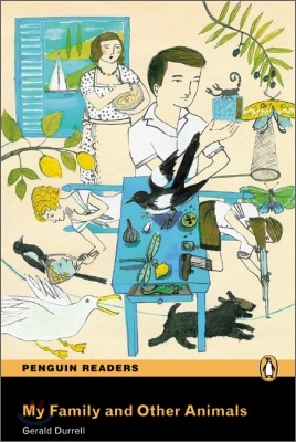 Penguin Readers Level 3 : My Family and Other Animals