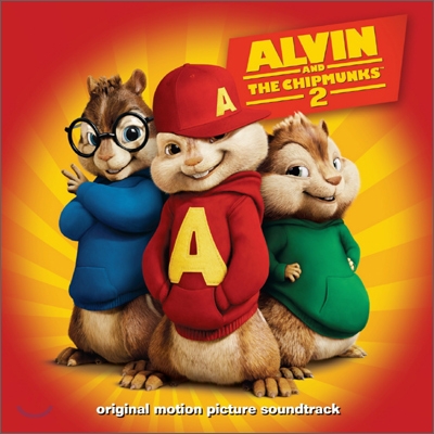 Alvin And The Chipmunks 2 (앨빈과 슈퍼밴드 2) OST