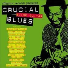 Crucial Slide Guitar Blues (Special Price)