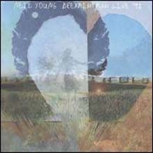 Neil Young - Dreamin' Man Live '92