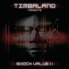 Timbaland - Shock Value II (Deluxe Edition)