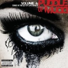 Puddle Of Mudd - Volume 4: Songs In The Key Of Love &amp; Hate (Deluxe Edition)