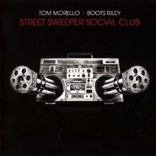 Street Sweeper Social Club (Tom Morello) - Street Sweeper Social Club