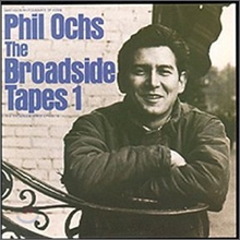 Phil Ochs - The Broadside Tapes 1