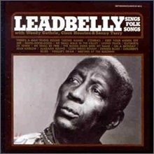 Lead Belly - Sings Folk Songs