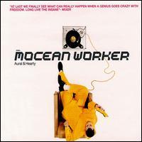 Mocean Worker - Aural & Hearty (수입)