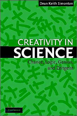 Creativity in Science: Chance, Logic, Genius, and Zeitgeist