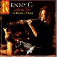 Kenny G - Miracles: The Holiday Album (수입)