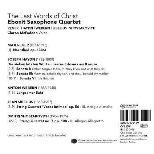 Ebonit Saxophone Quartet 하이든: 십자가 위의 일곱 말씀 [색소폰 사중주 편곡] (Haydn: The Last Words of Christ / Reger / Webern / Sibelius / Shostakovich)