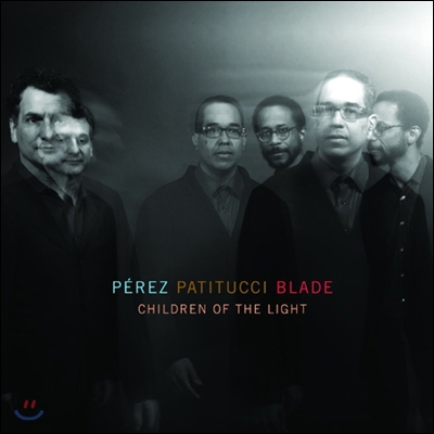 Perez Patitucci Blade (페레즈 패티투치 블레이드) - Children of the Light