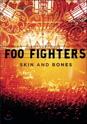 Foo Fighters - Skin And Bones