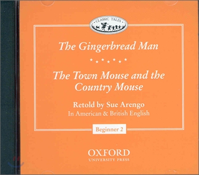 The Gingerbread Man + The Town Mouse and the Country Mouse (CD 1장, 교재별매)