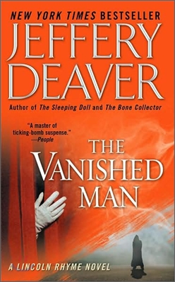 The Vanished Man : A Lincoln Rhyme Novel