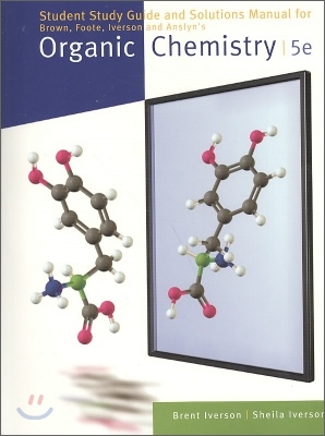 Organic Chemistry, 5/E : Study Guide and Solution Manual