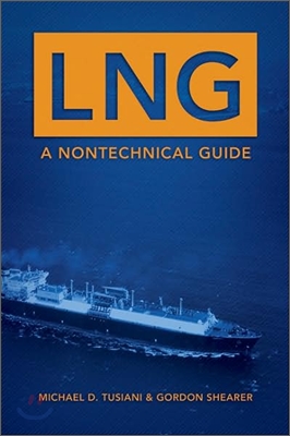 LNG: A Nontechnical Guide