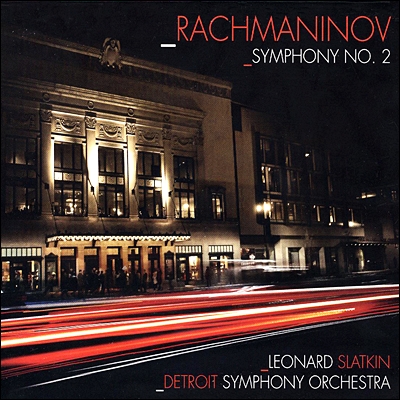 Leonard Slatkin 라흐마니노프: 교향곡 2번, 보칼리스 (Rachmaninov: Symphony Op.27, Vocalise Op.34 No.14) 레너드 슬래트킨