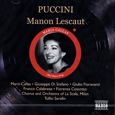 Maria Callas 푸치니: 마농 레스코 (Puccini: Manon Lescaut) [1957] - 칼라스/스테파노/라 스칼라/세라핀