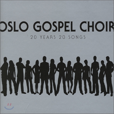 Oslo Gospel Choir (오슬로 가스펠 콰이어) - 20 Years 20 Songs 