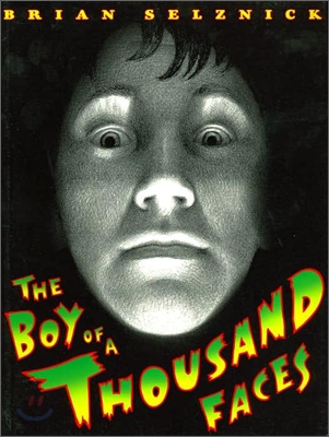 The Boy of a Thousand Faces