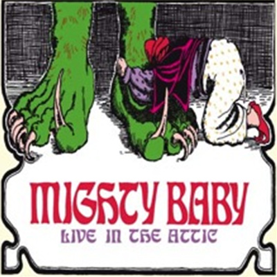 Mighty Baby - Live In The Attic