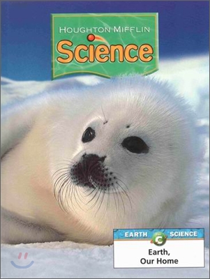 Houghton Mifflin Science Level 1 Unit C : Pupil&#39;s Edition Module (2007)