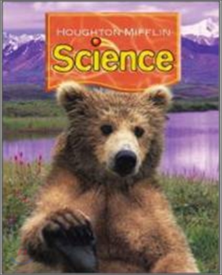 Houghton Mifflin Science Grade 2 : Pupil&#39;s Edition (2007)