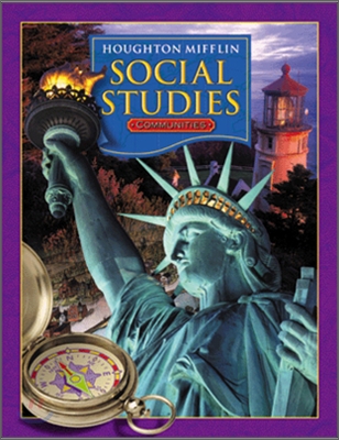 Houghton Mifflin Social Studies Grade 3 : Pupil's Edition (2008)