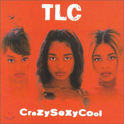 TLC - Crazysexycool