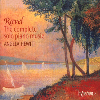 Angela Hewitt 라벨: 피아노 독주 작품 전곡집 - 안젤라 휴이트 (Ravel: The complete solo piano music)