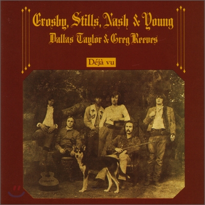 Crosby, Stills Nash &amp; Young - Deja Vu