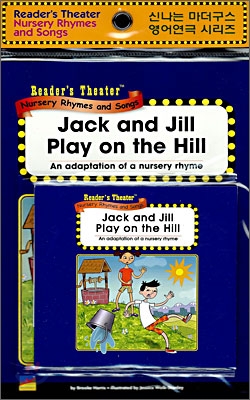 Reader&#39;s Theater Nursery Rhymes and Songs : Jack and Jill Play on the Hill (Paperback Set)