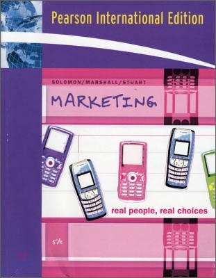Marketing : Real People, Real Choices, 5/E (IE)